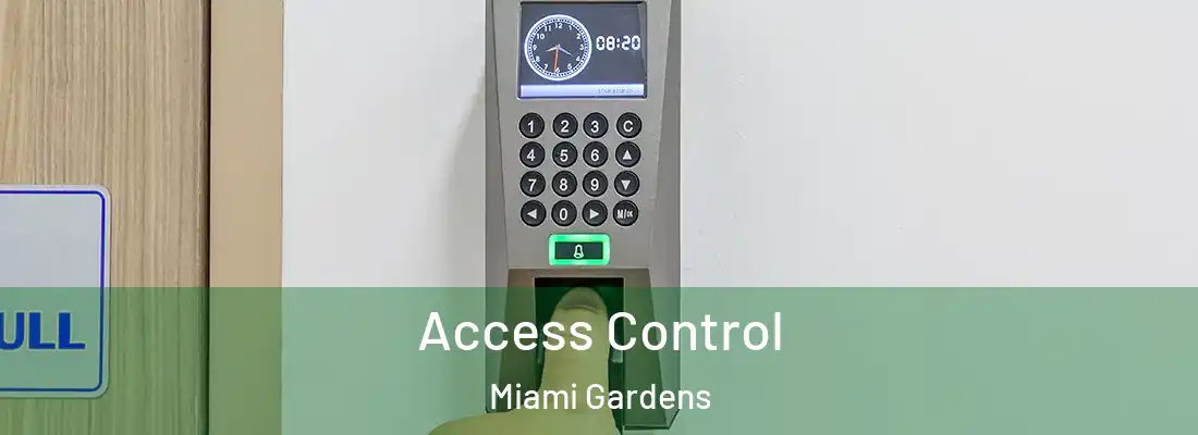 Access Control Miami Gardens