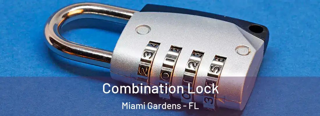 Combination Lock Miami Gardens - FL