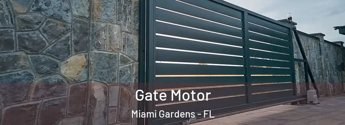 Gate Motor Miami Gardens - FL