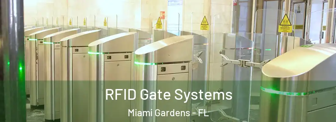 RFID Gate Systems Miami Gardens - FL