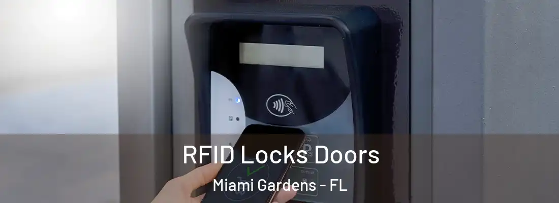 RFID Locks Doors Miami Gardens - FL
